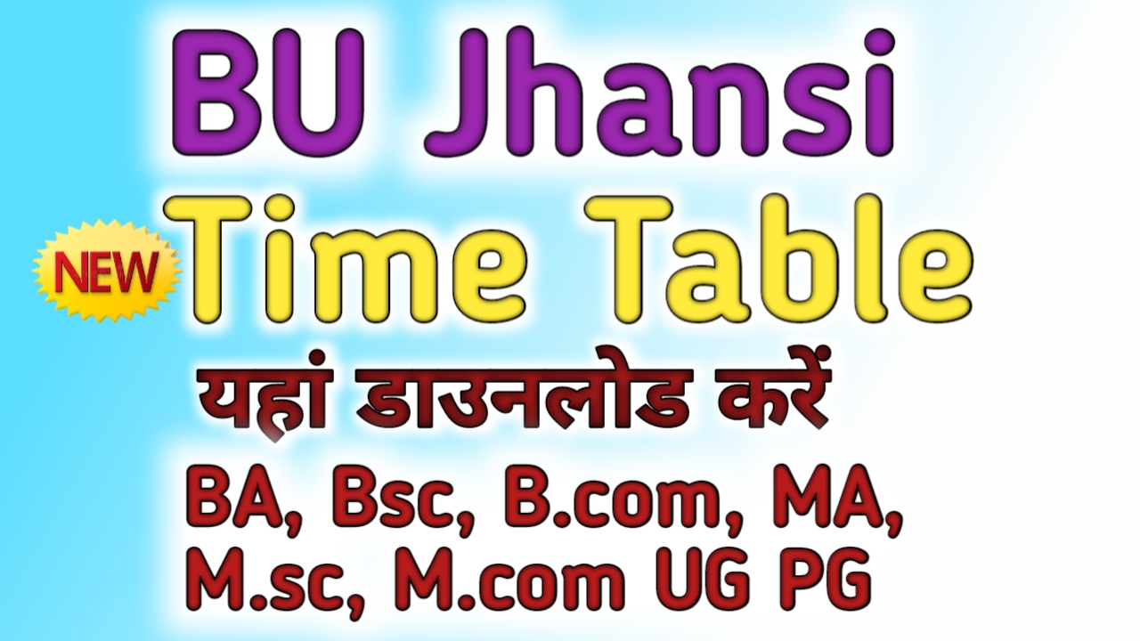 Bu Jhansi Time Table 23 Bundelkhand University Ug Pg Exam Date Sheet Www Bujhansi Ac In Indiaresultinfo Com