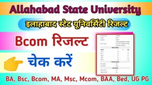 Allahabad State University Bcom Result 2024