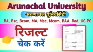 Arunachal University Result 2024