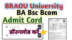 BRAOU University Admit Card 2024 BA Bsc Bcom