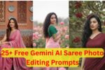 25+ Free Gemini AI Saree Photo Editing Prompts
